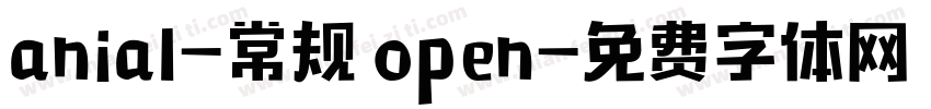 anial-常规 open字体转换